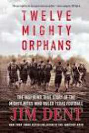 12 Mighty Orphans 2021